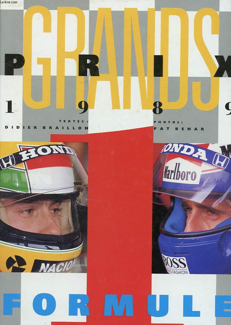 Grands Prix formule 1 1989 9782702118252