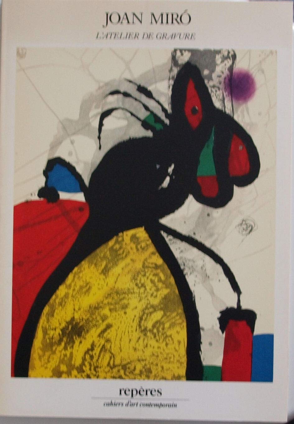 Joan Miró : L'atelier de gravure 9782855871851