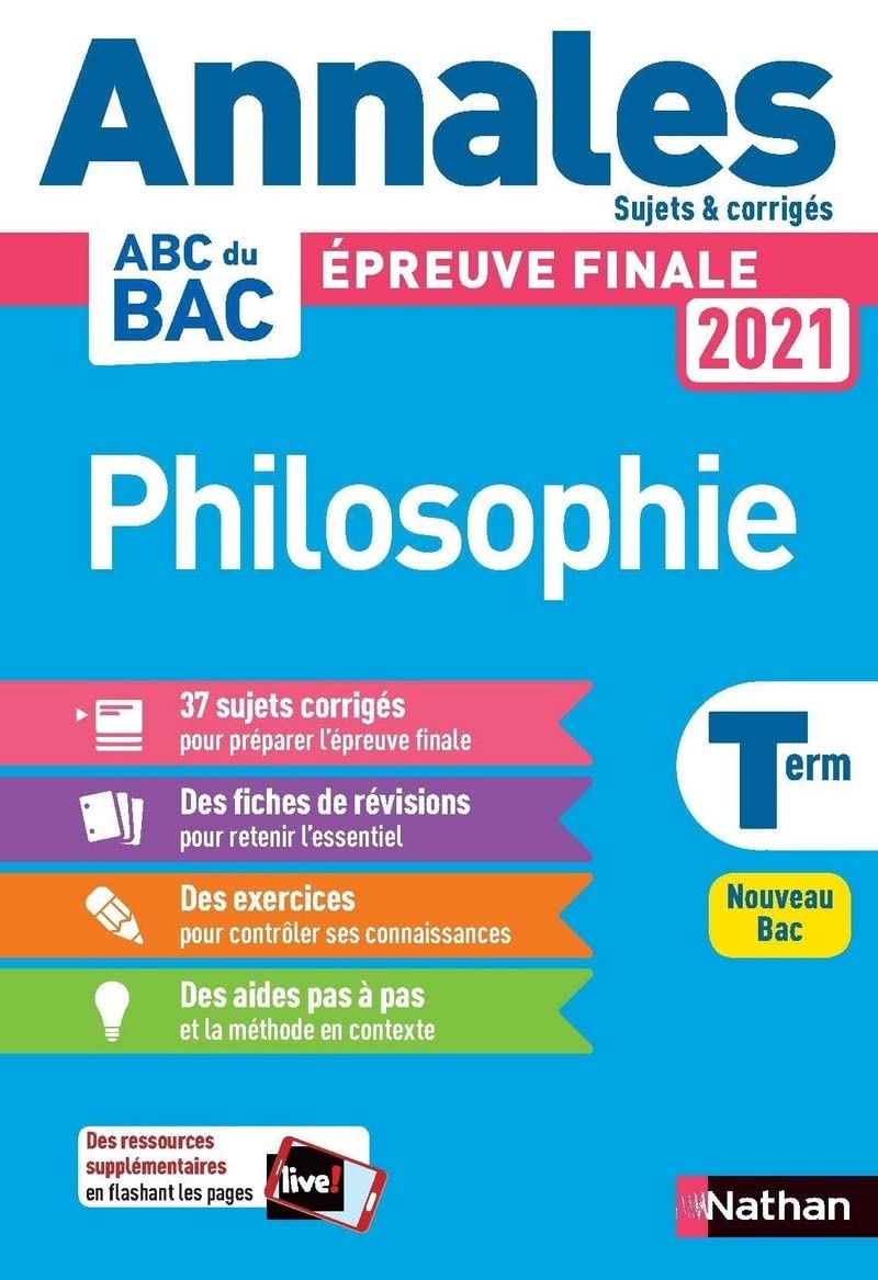 Annales ABC du Bac 2021 - Philosophie Tle - Sujets et corrigés - Enseignement commun Terminale - Contrôle continu Nouveau Bac 9782091575315