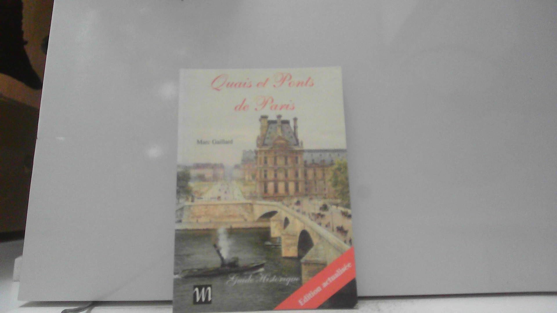 Quais et Ponts de Paris 9782878900798