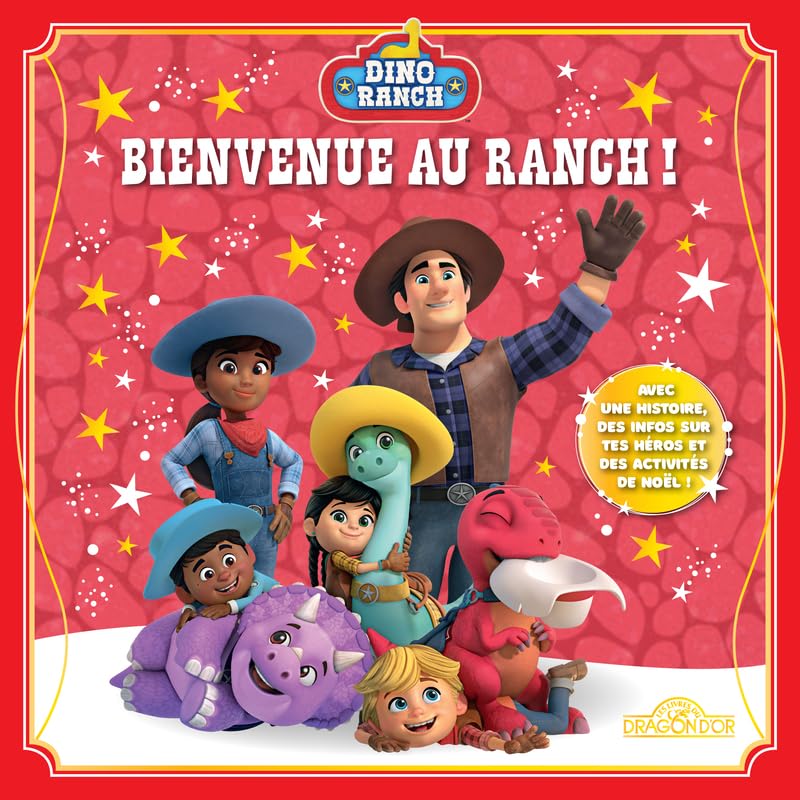 Dino Ranch – Bienvenue au ranch ! – Album jeunesse illustré – Dès 4 ans 9782821215894