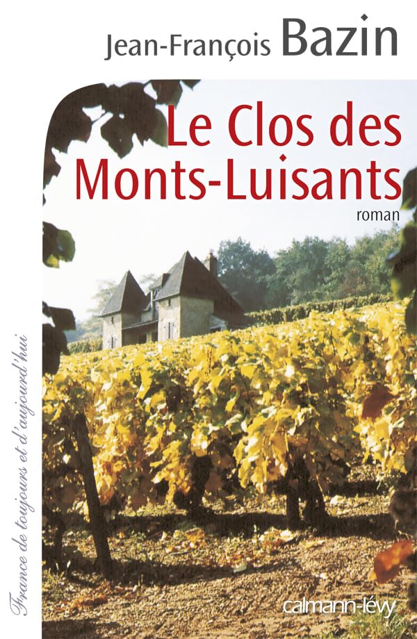 Le Clos des Monts-Luisants 9782702141878