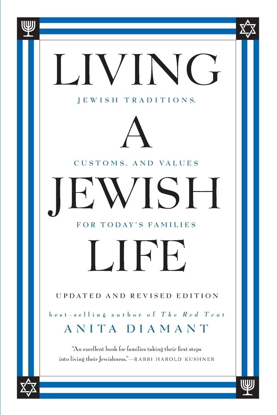 Living a Jewish Life, Updated and Revised Edition: Jewish Traditions, Customs, and Values for Today's Families 9780061173646