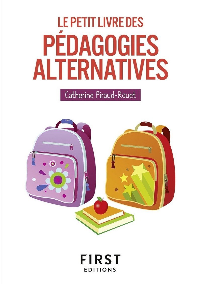 Le Petit Livre des pédagogies alternatives 9782412026786