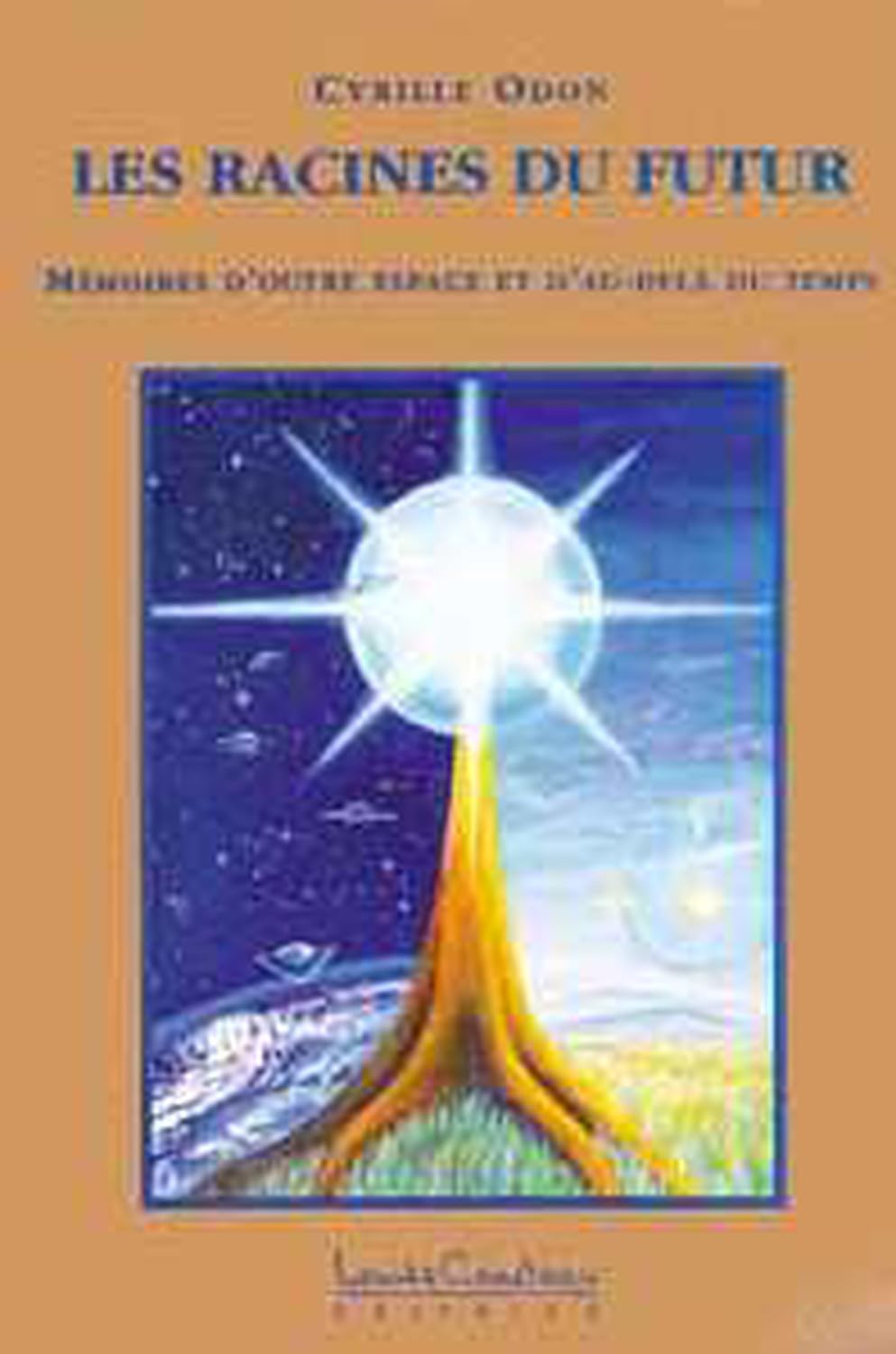 Les racines du futur 9782892391930
