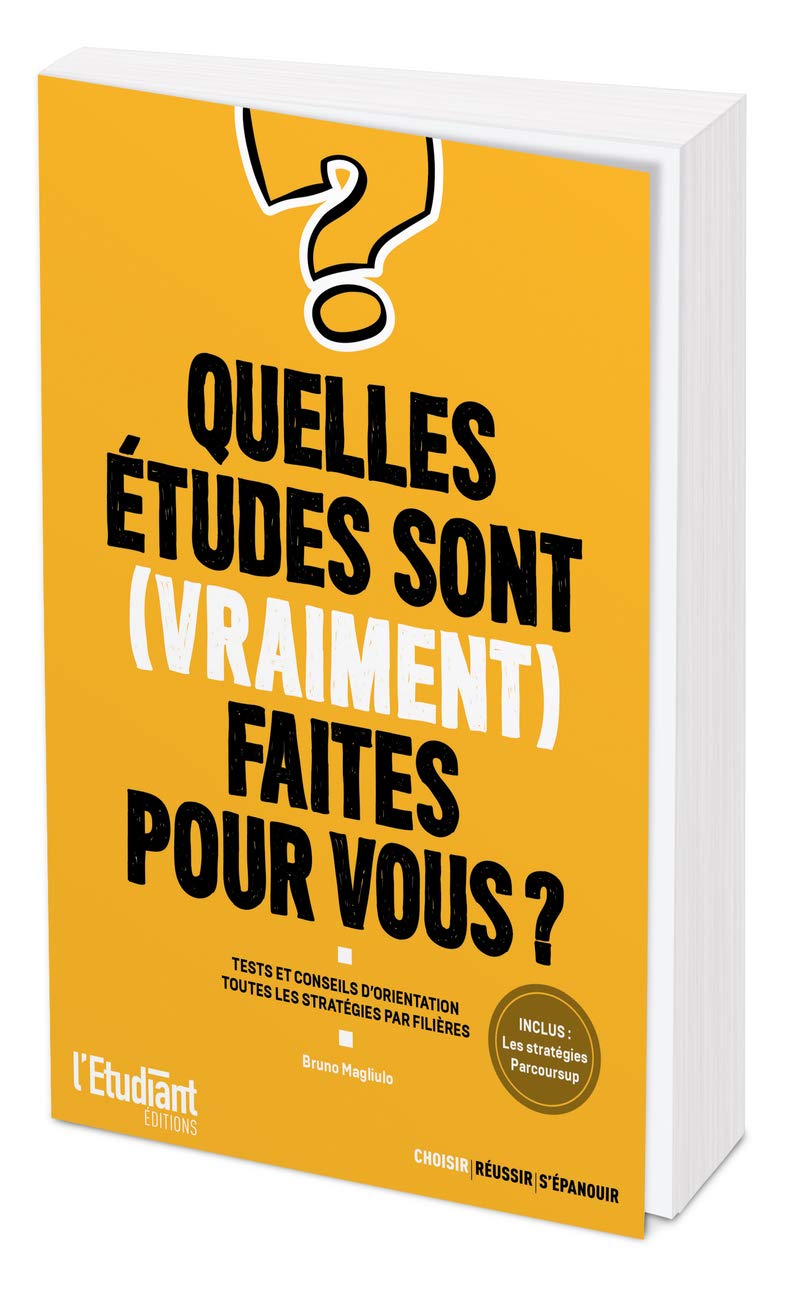 Quelles études sont (vraiment) faites pour vous ? 9782360759231