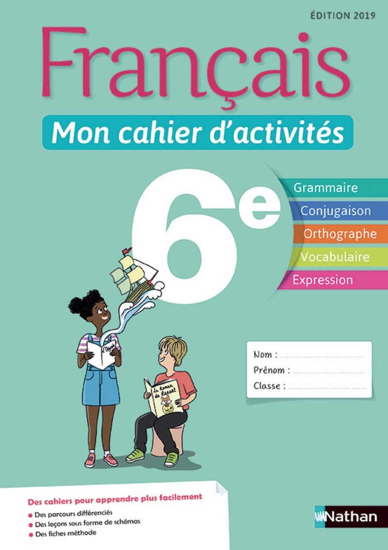 Français - Mon cahier d'activités 6e - Elève 2019 9782091712963
