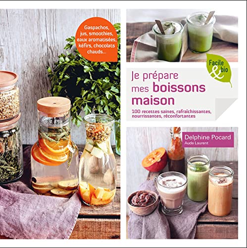 Je prépare mes boissons maison 9782298161274