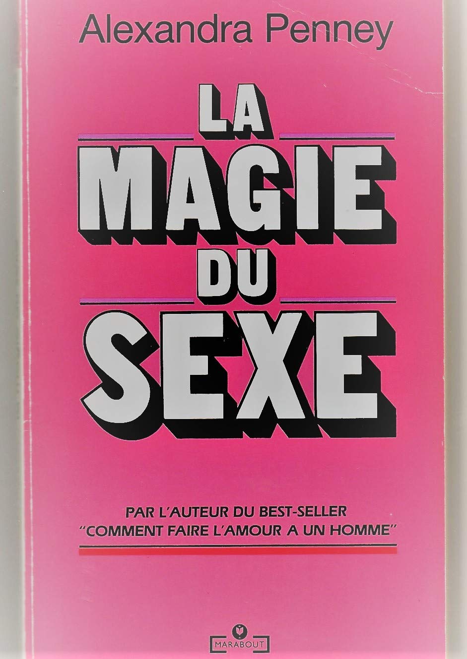 La Magie du sexe (Marabout service) 9782501011396