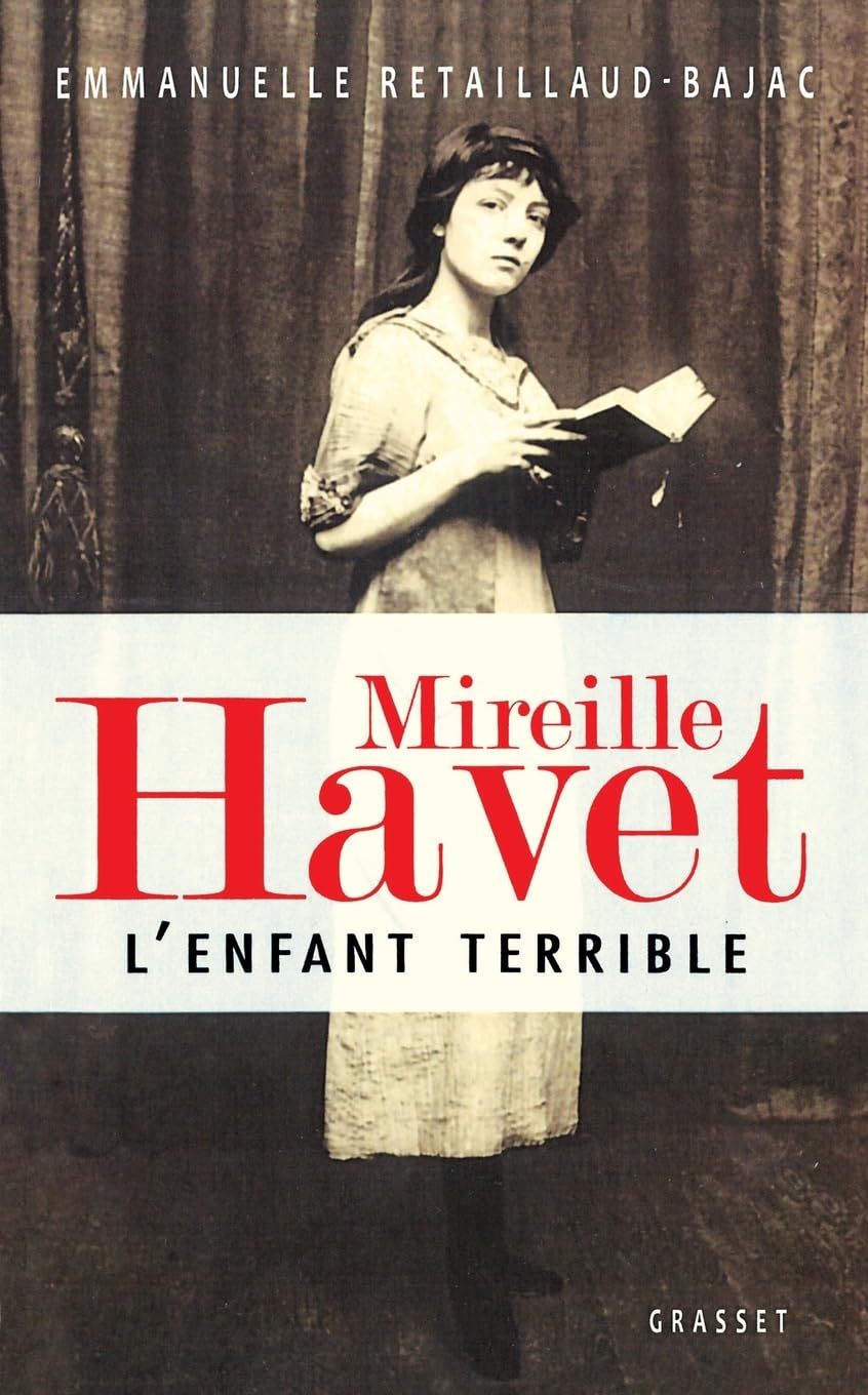 Mireille Havet l'enfant terrible 9782246688013