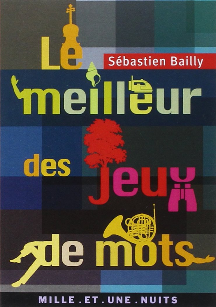 Le Meilleur des jeux de mots 9782842059040