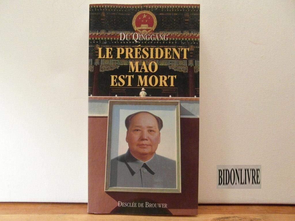 Le président Mao est mort 9782220051109