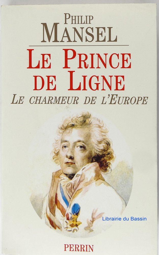 Le prince de Ligne, le charmeur de l'Europe 9782262019143