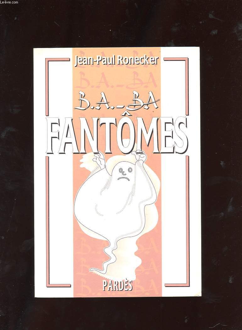 B.A.-BA des fantômes 9782867142543