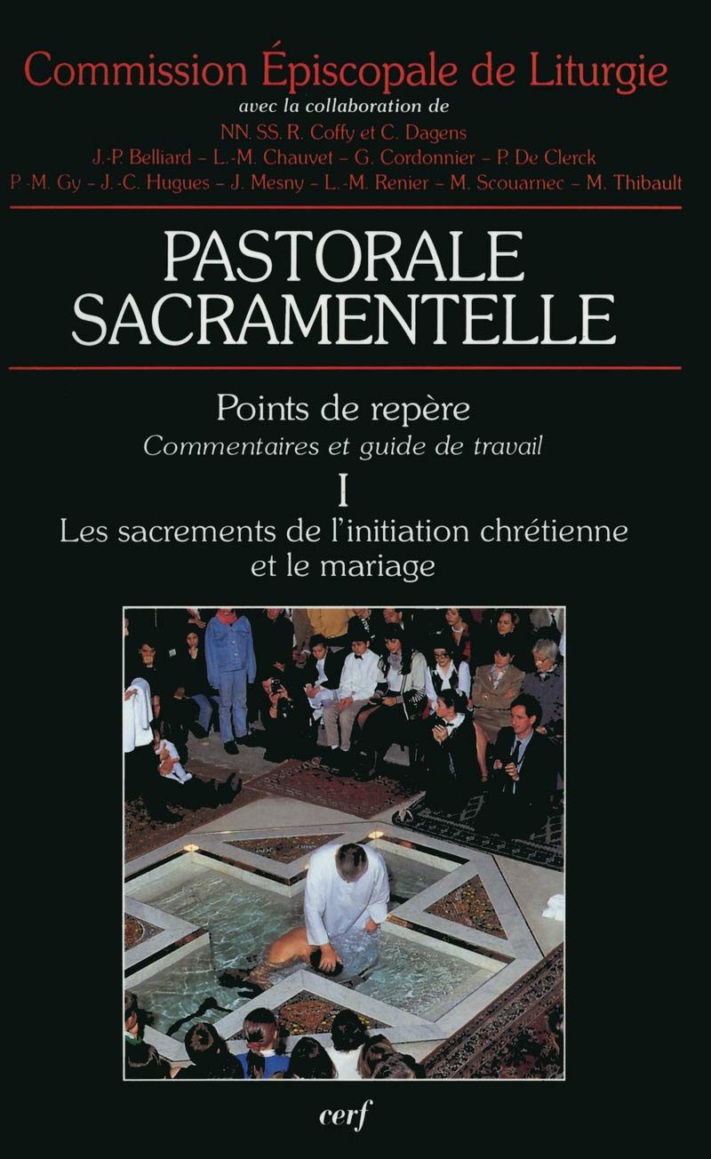 Pastorale sacramentelle I 9782204055017