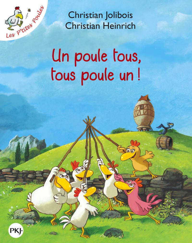 Les P'tites Poules - Un poule tous, tous poule un ! (10) 9782266199766