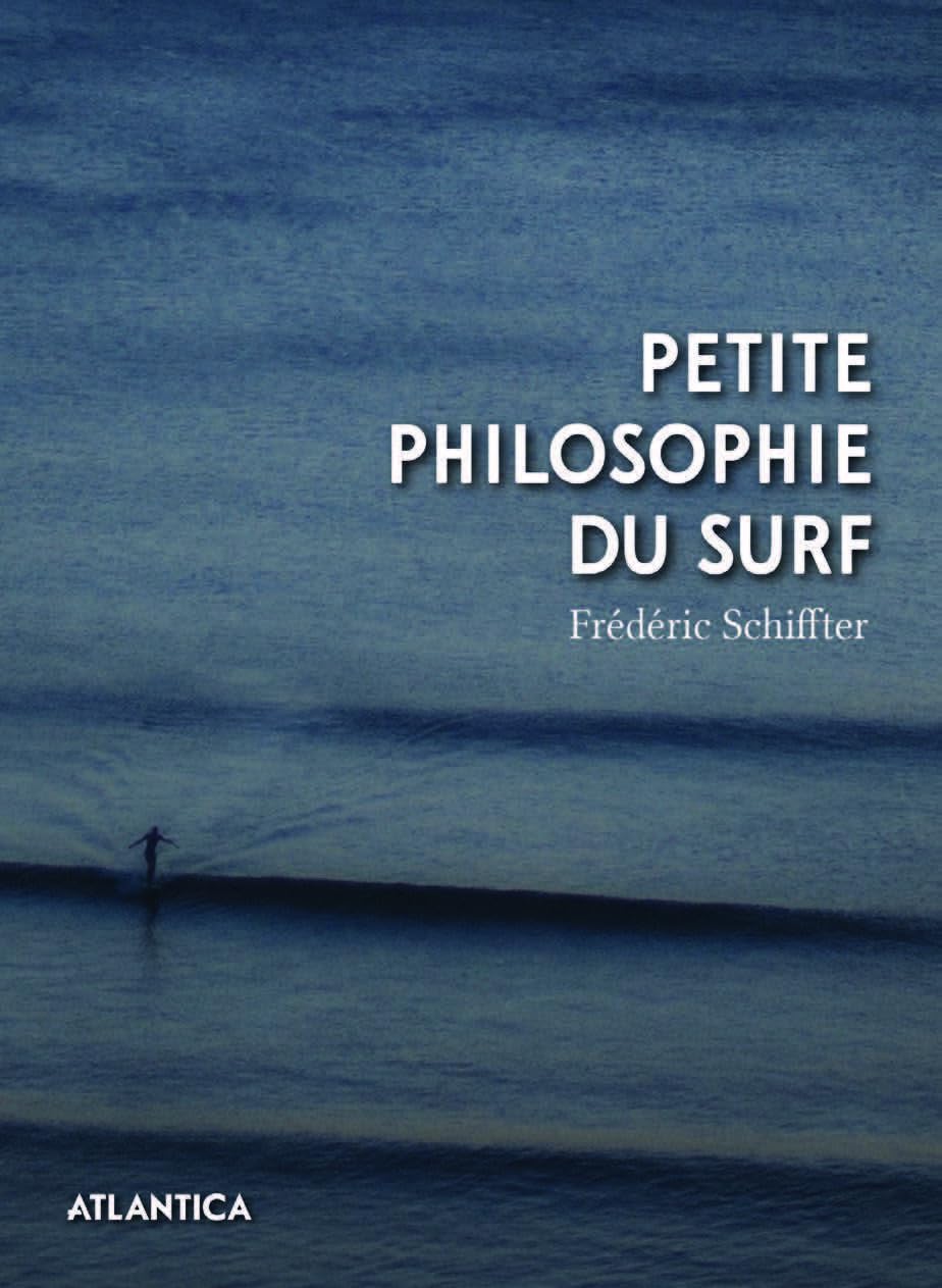 Petite philosophie du surf 9782758805007