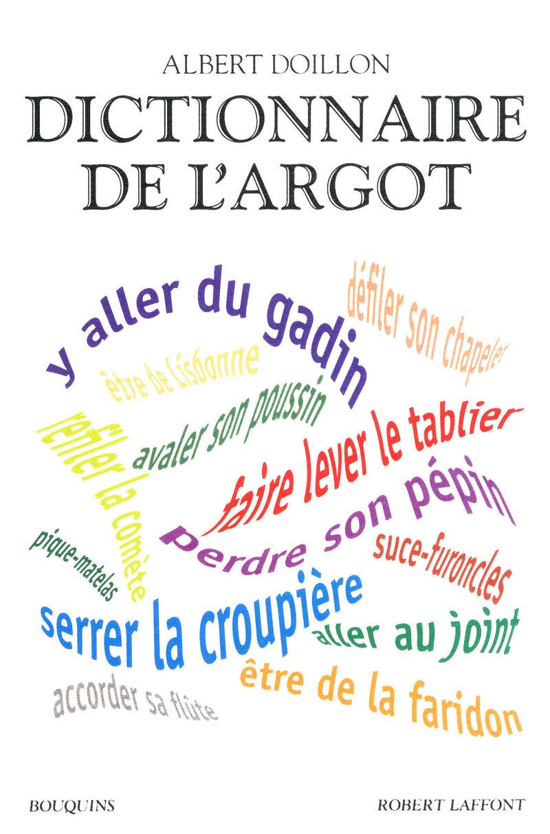 Dictionnaire de l'argot 9782221113516