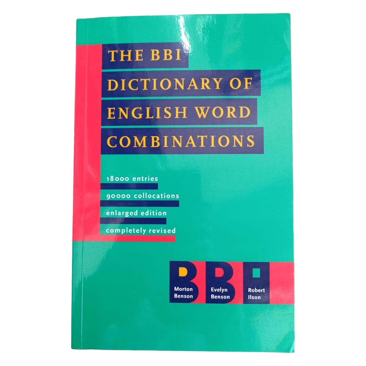 The Bbi Dictionary of English Word Combinations 9781556195211