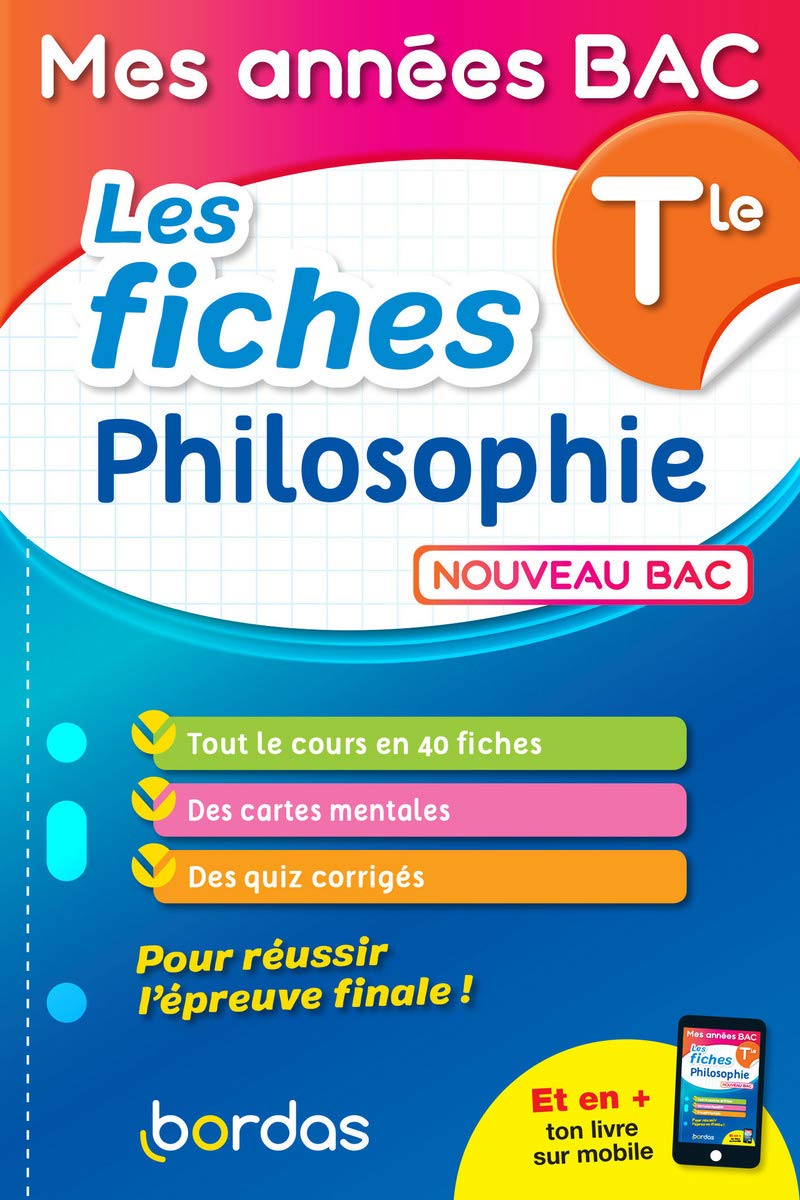 Mes années Bac - Les fiches Philosophie Terminale 9782047359006
