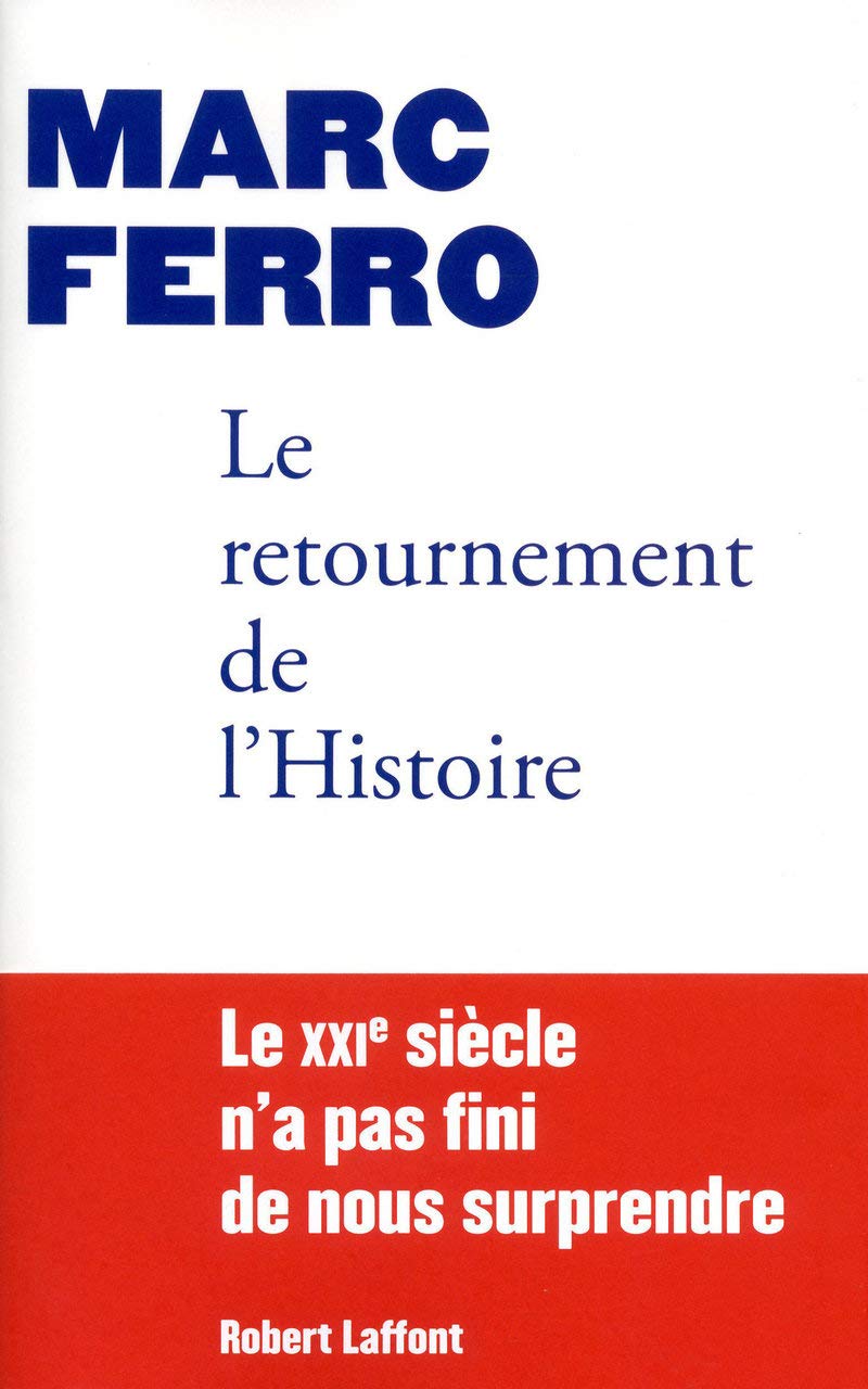 Le Retournement de l'Histoire 9782221113448