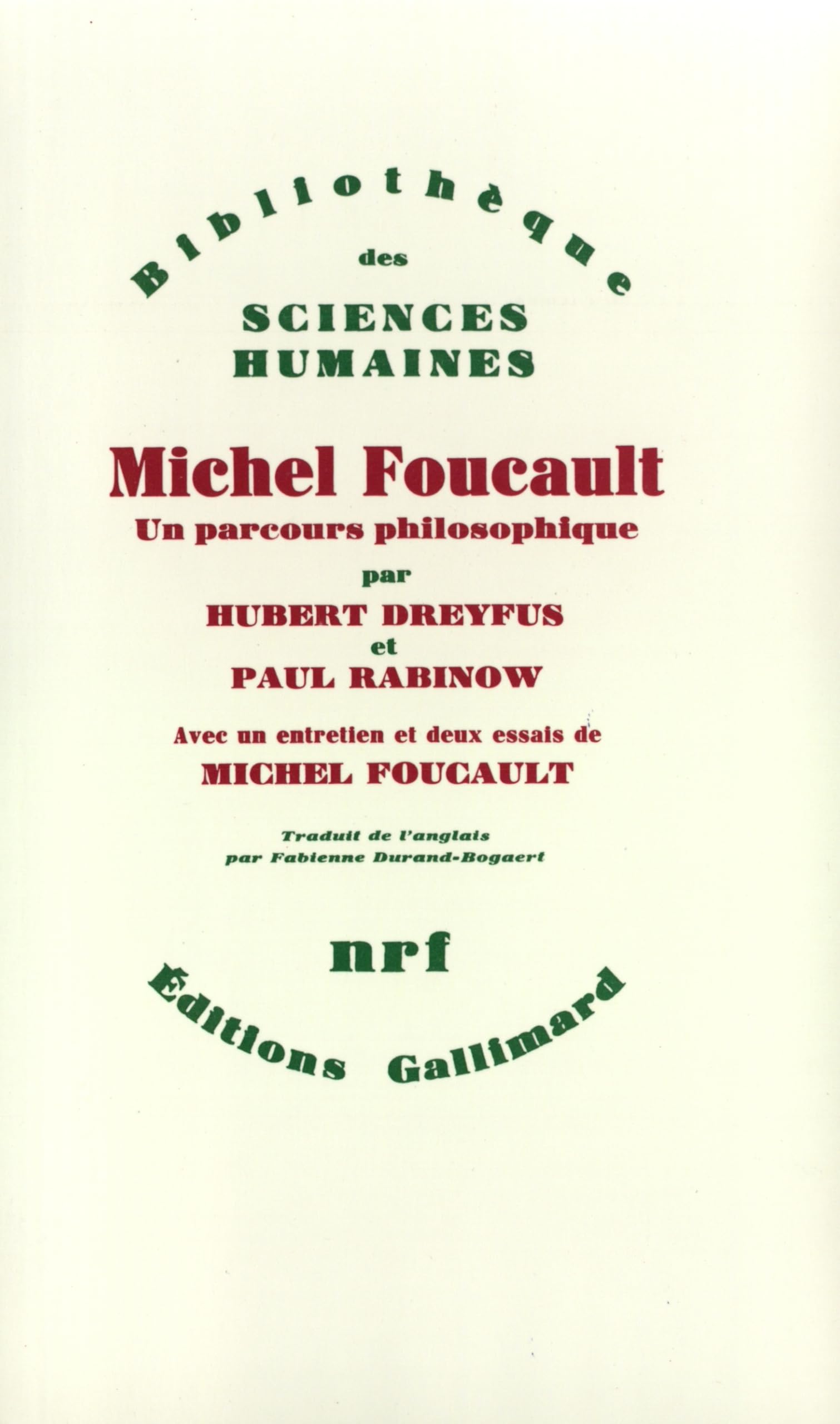 Michel Foucault, un parcours philosophique: Au-delà de l'objectivité et de la subjectivité 9782070702428