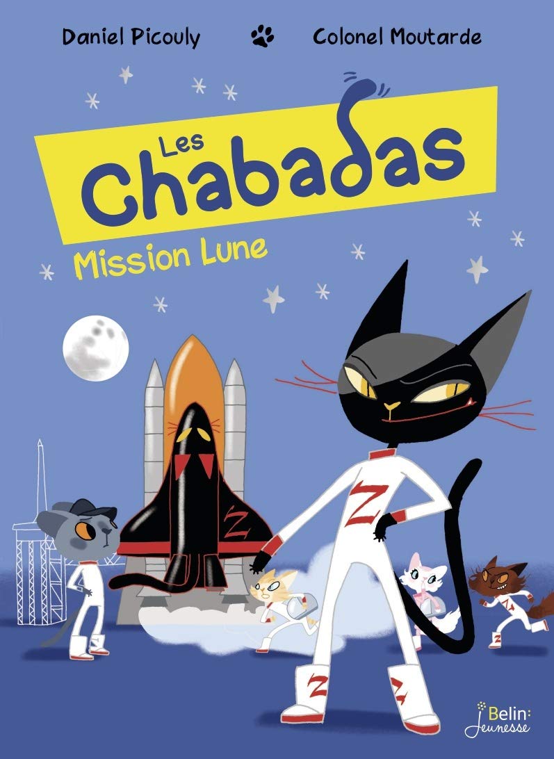 Mission Lune - Série "Les Chabadas" T. 17 9782410016321