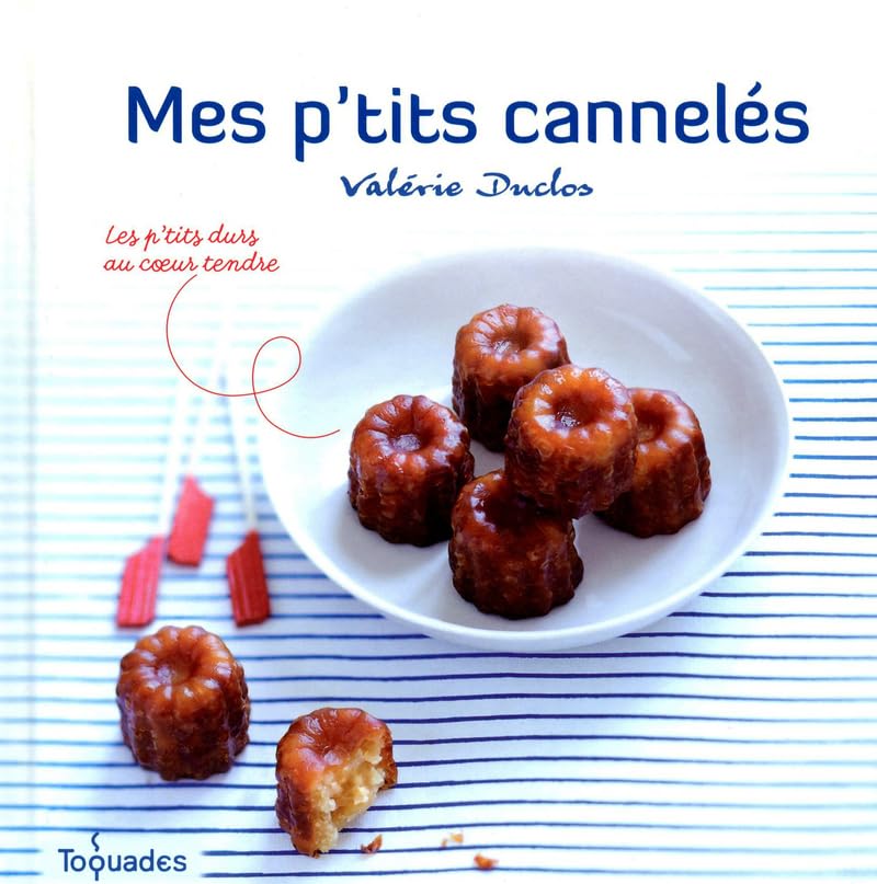 Mes p'tits cannelés 9782754033336