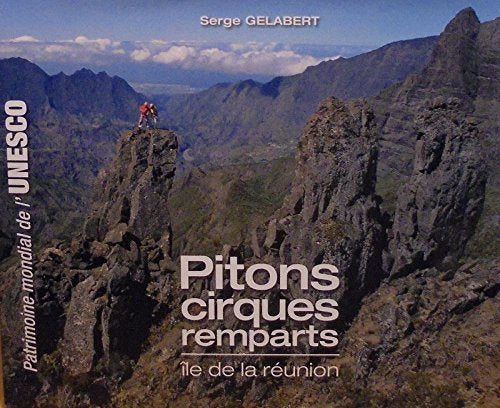 Pitons cirques remparts île de la réunion 9782918201076