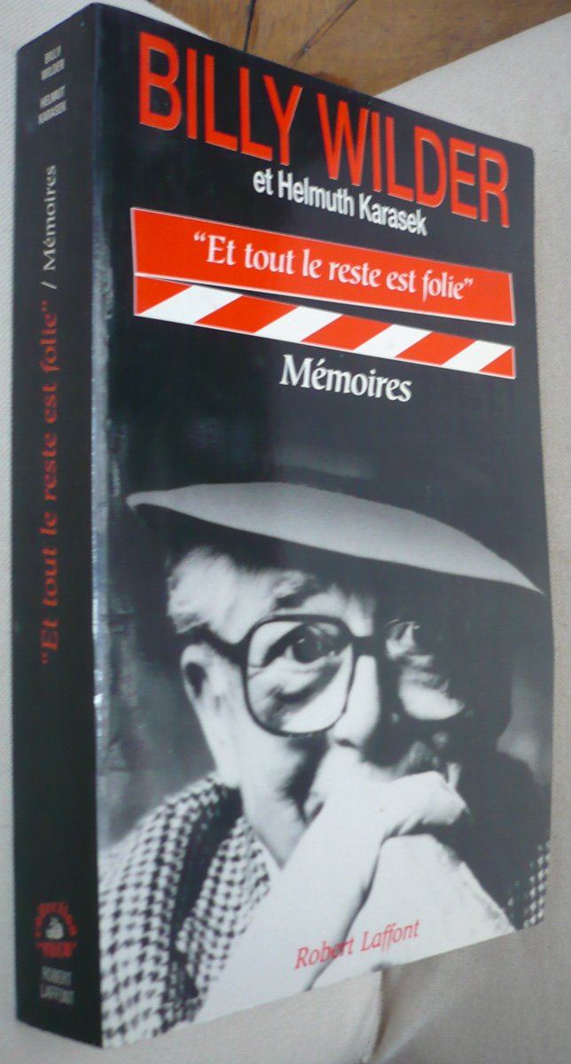 "Et tout le reste est folie": Mémoires 9782221075005