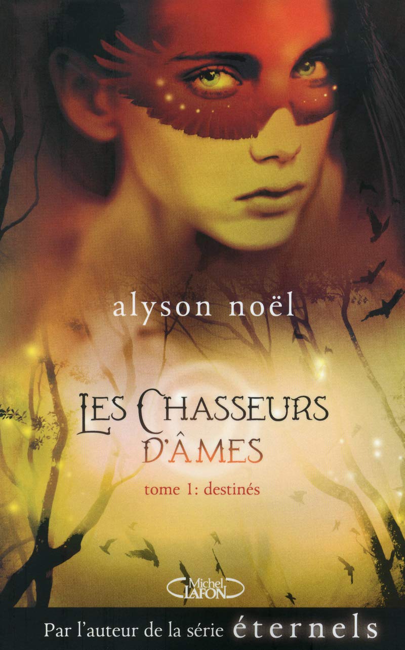 Les chasseurs d'âmes - tome 1 Destinés 9782749917795