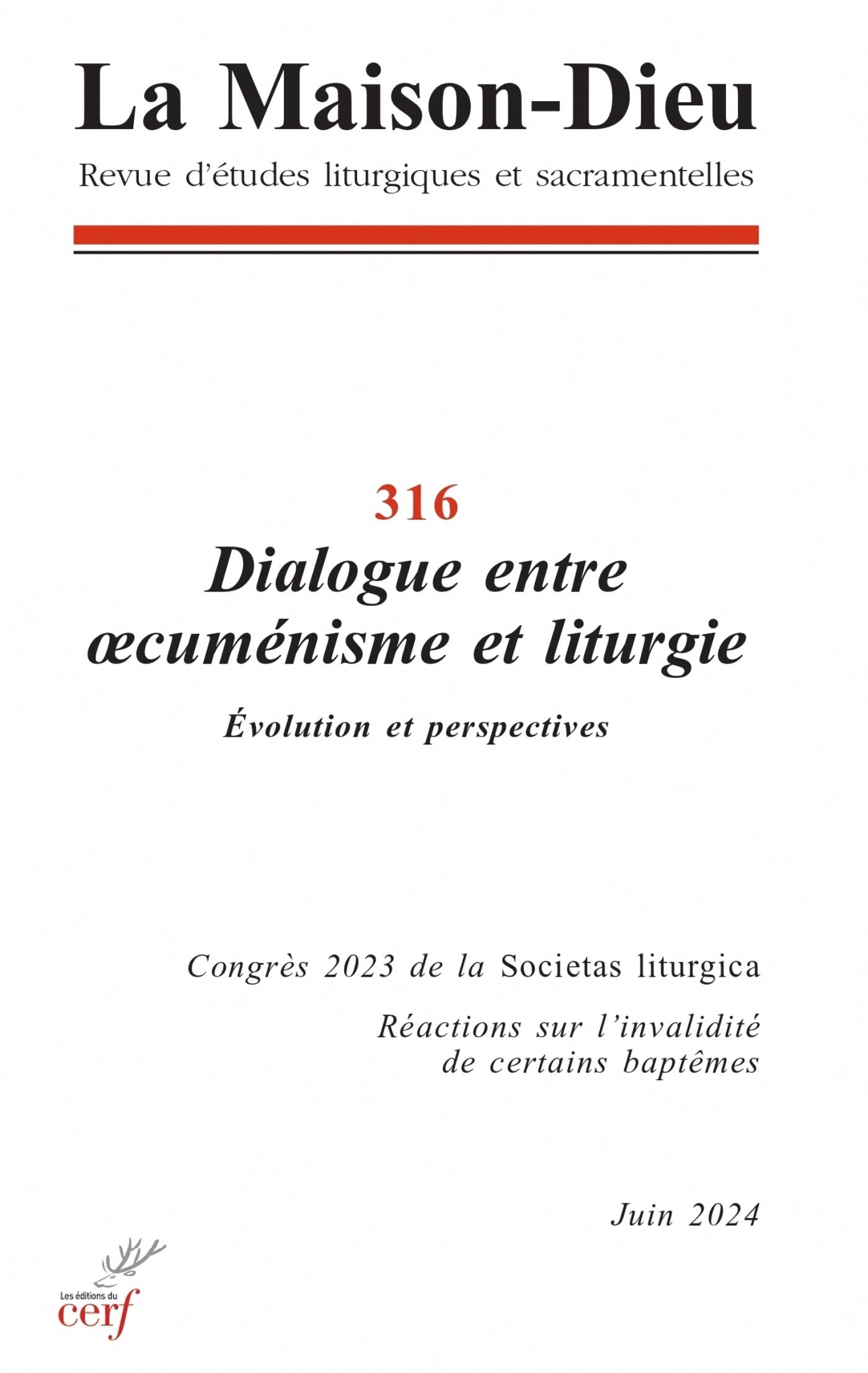La Maison-Dieu 316 - Dialogue entre oecuménisme et liturgie 9782204157445