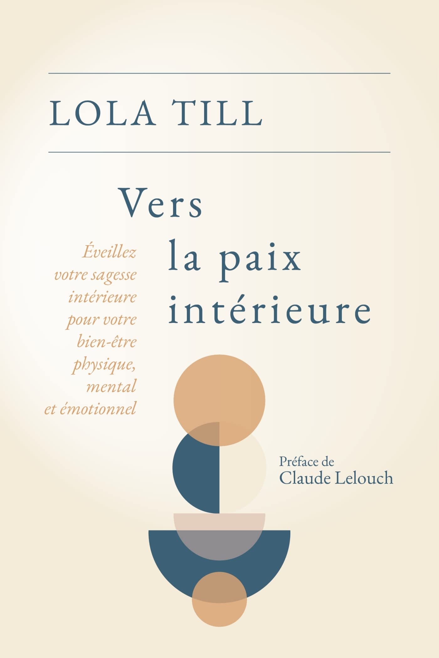 Vers la paix intérieure: Éveillez votre sagesse intérieure pour votre bien-être physique, mental et émotionnel 9782380943368