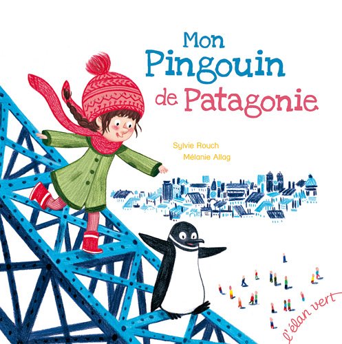 MON PINGOUIN DE PATAGONIE 9782844552341