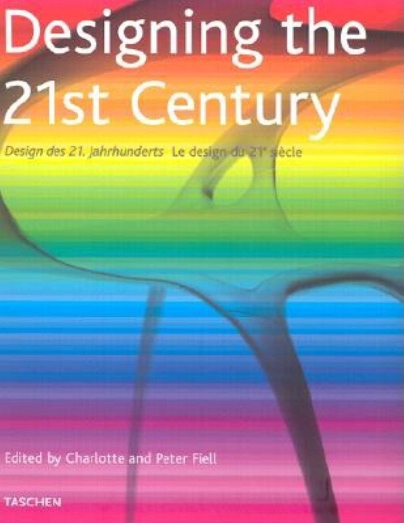 Designing the 21st Century 9783822858837