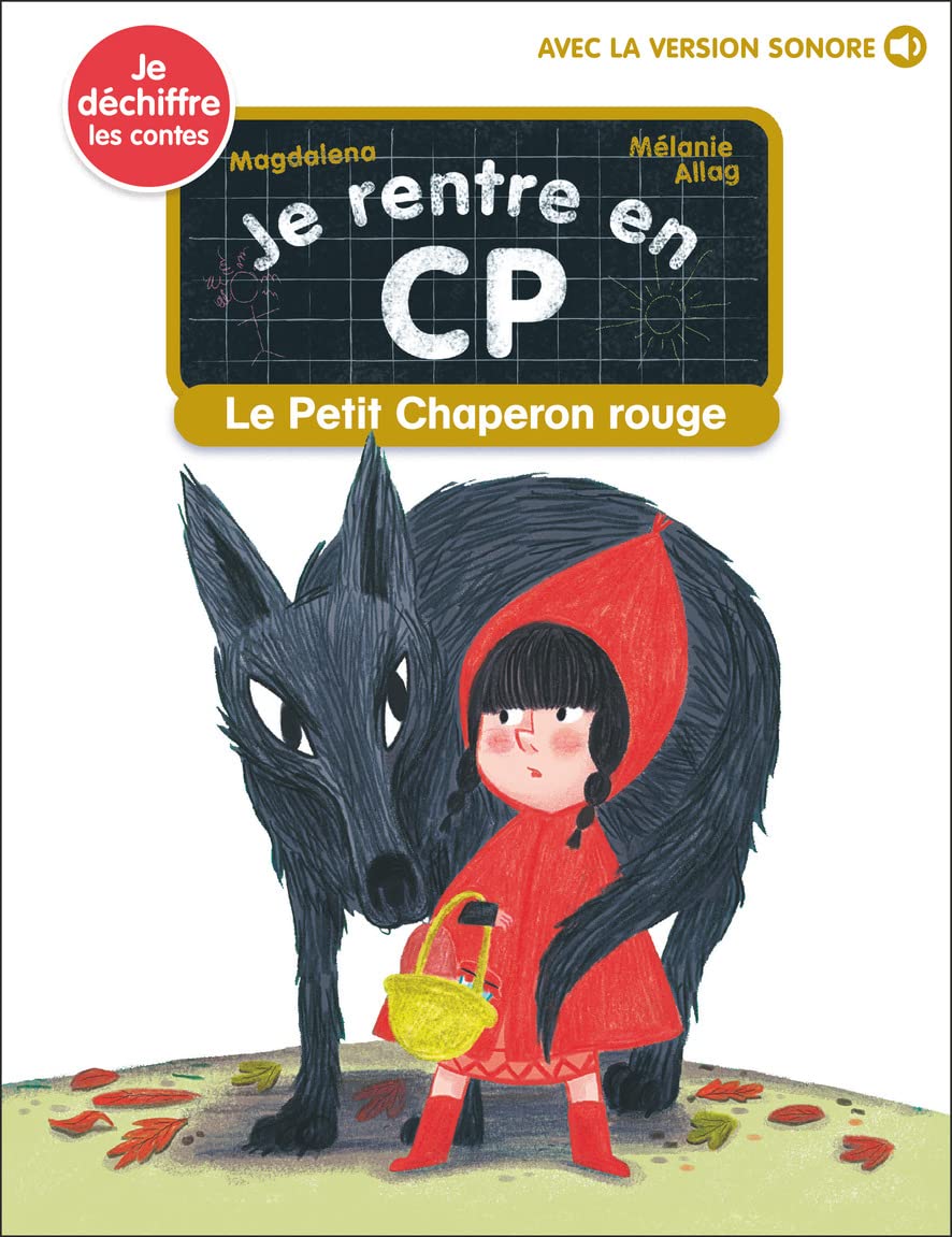 Le Petit Chaperon rouge: Je déchiffre 9782080297877