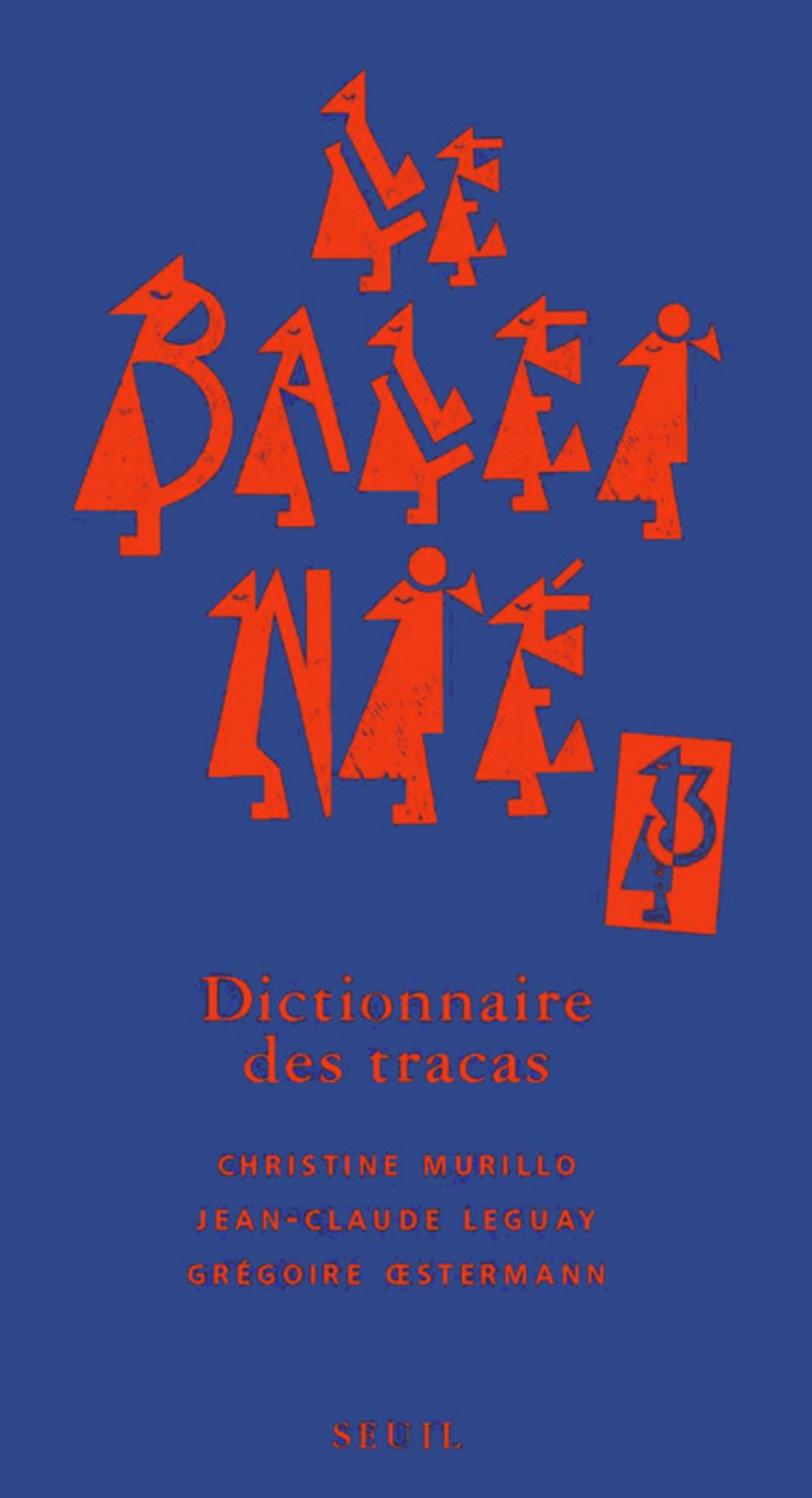 Le Baleinié 3: Dictionnaire des tracas 9782020965873