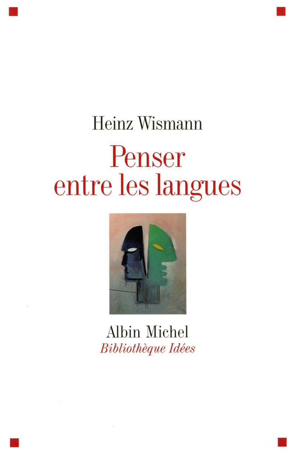 Penser entre les langues 9782226208965