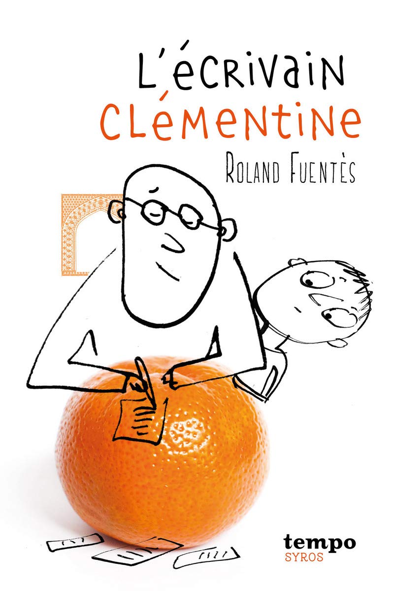 L'écrivain clémentine 9782748516760