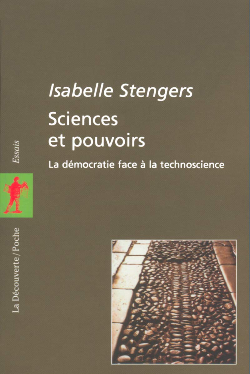Sciences et pouvoirs: La démocratie face à la technoscience 9782707138576