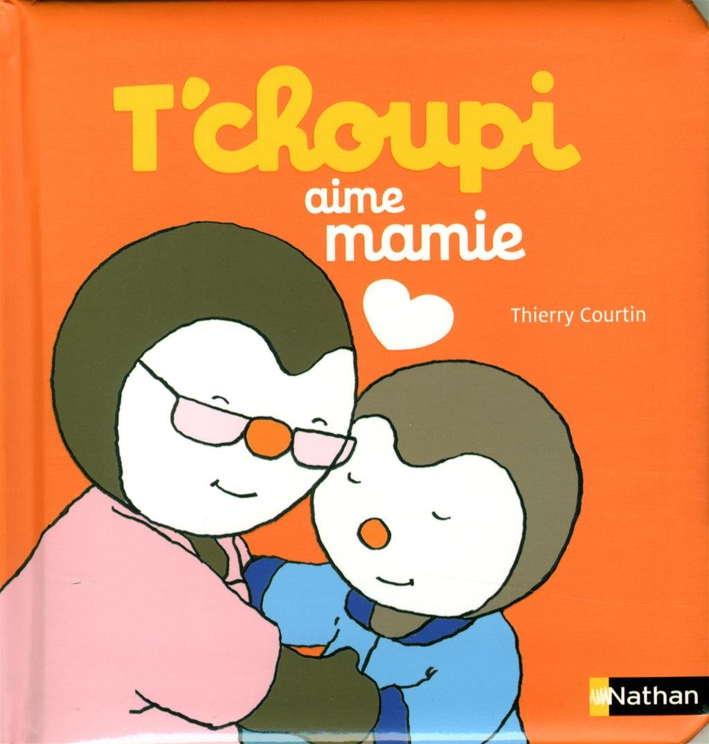 T'choupi aime Mamie - Dès 2 ans 9782092543474