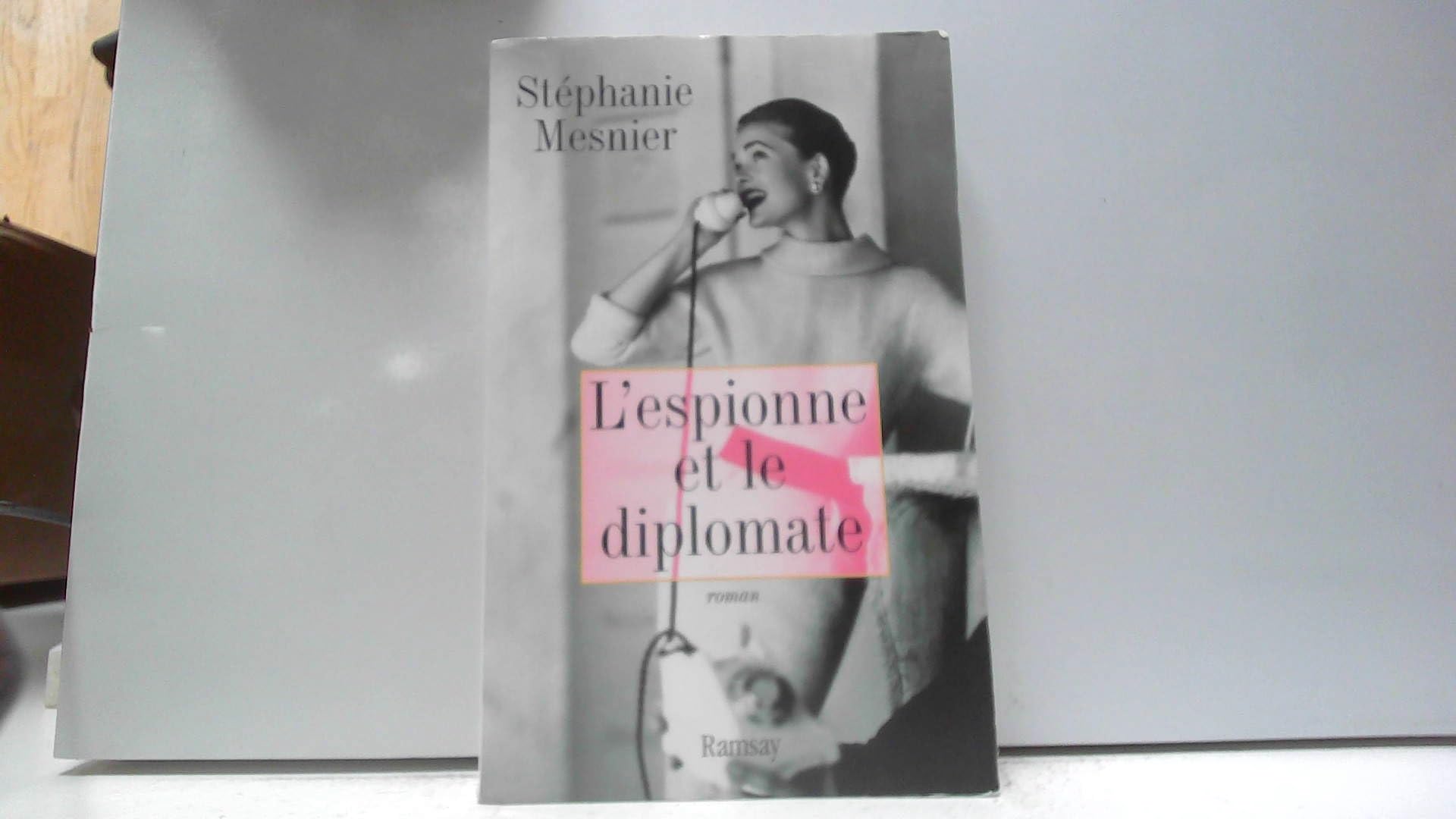 L'espionne et le diplomate 9782841147304