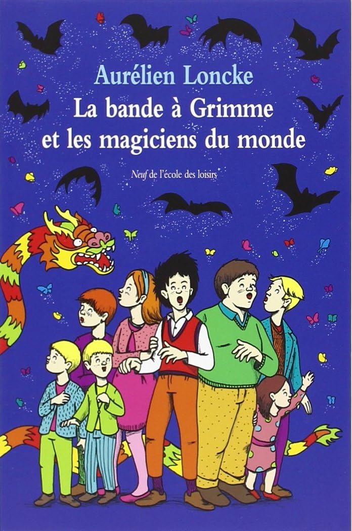 bande a grimme et les magiciens du monde 9782211216159