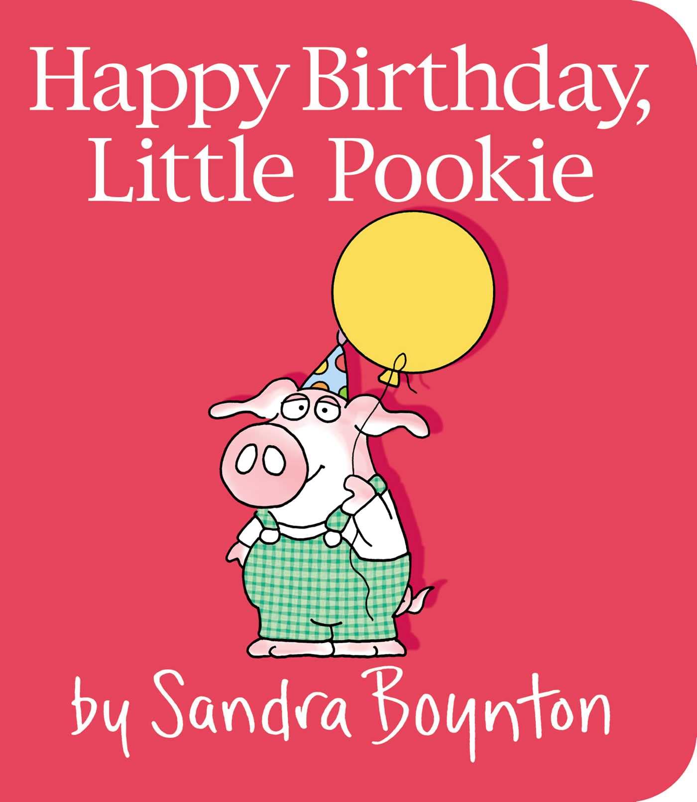 Happy Birthday, Little Pookie 9781481497701