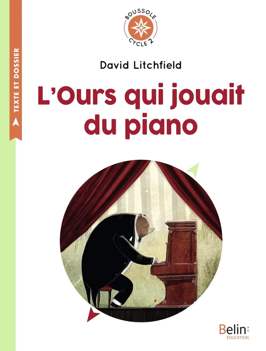 L'Ours qui jouait du piano: Boussole Cycle 2 9791035808723