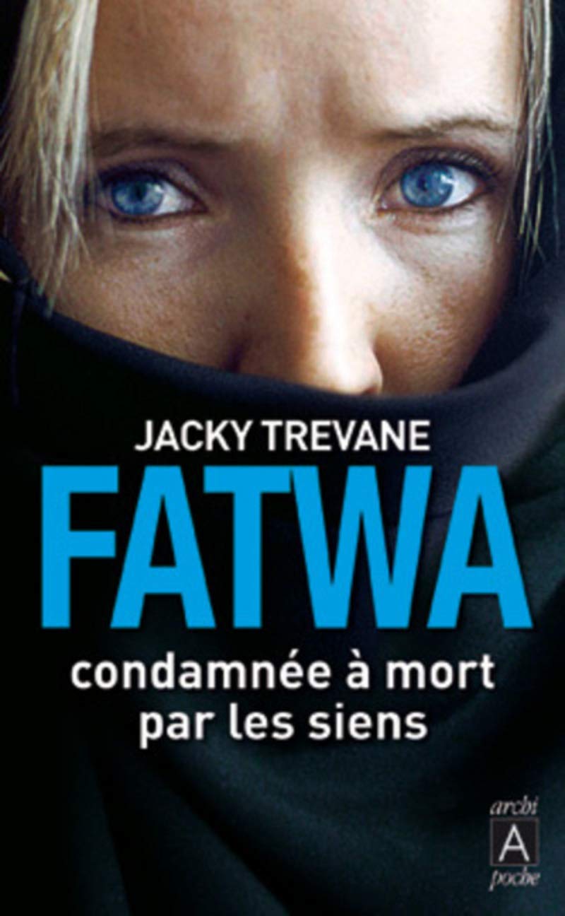 Fatwa - Condamnée à mort par les siens 9782352870791