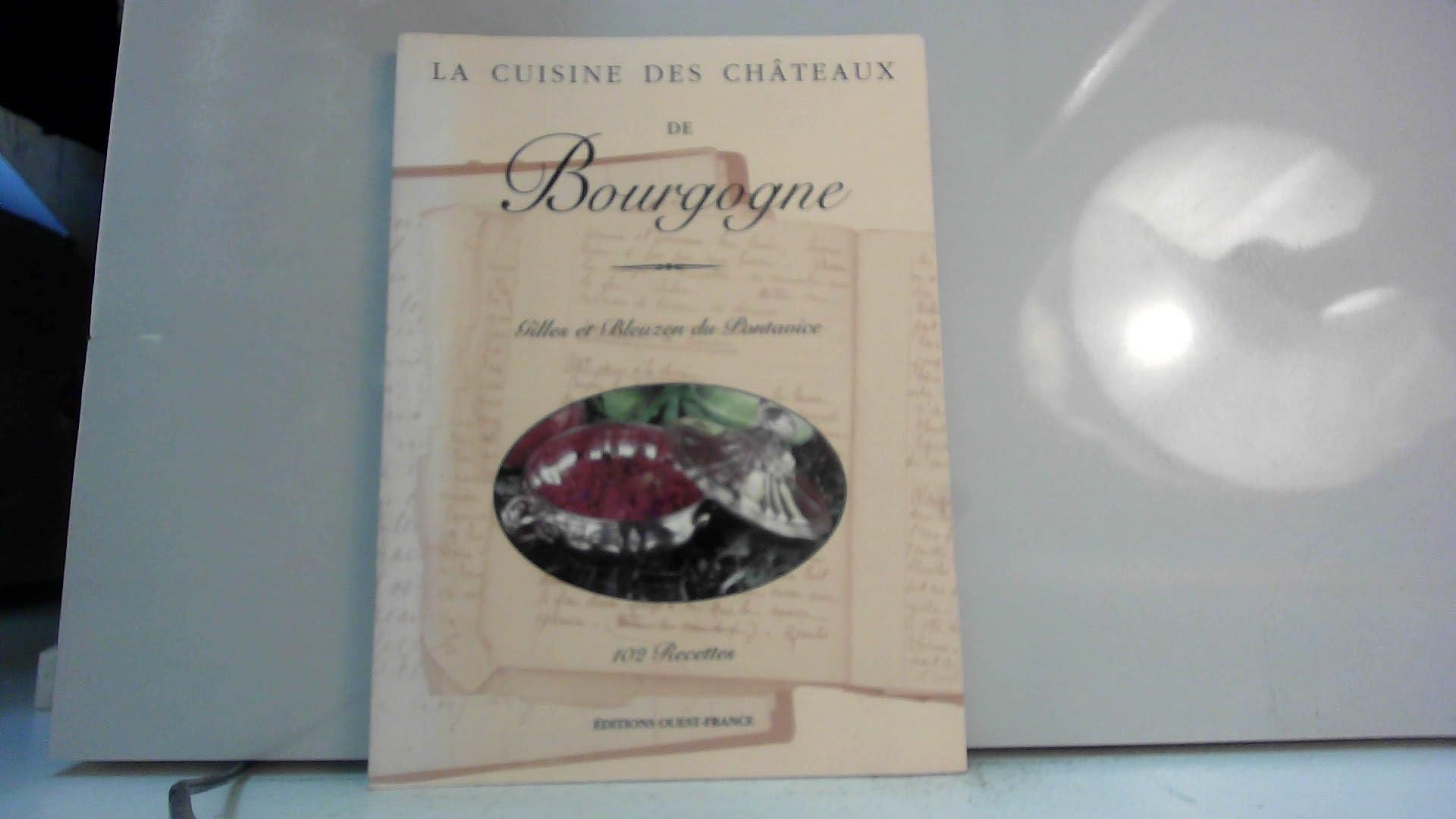 La Cuisine des châteaux de Bourgogne 9782737322006