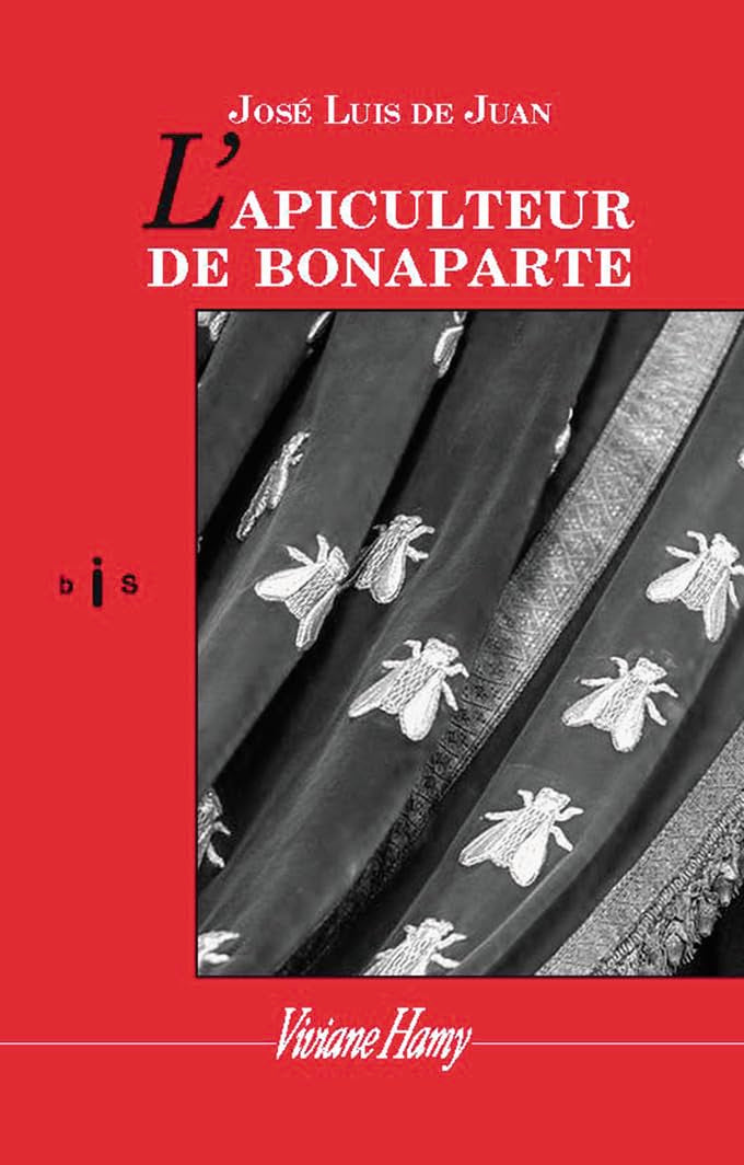L'Apiculteur de Bonaparte 9782878581065
