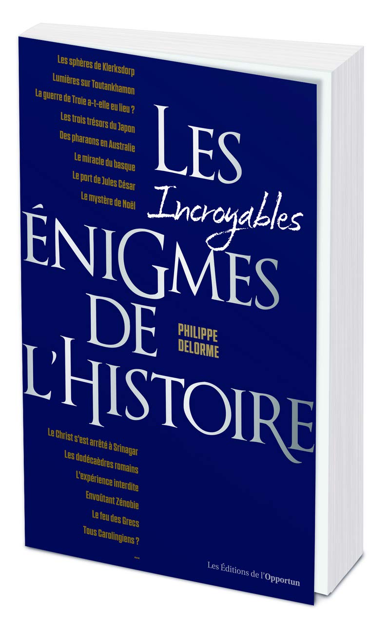 Les incroyables énigmes de l'Histoire 9782380150261