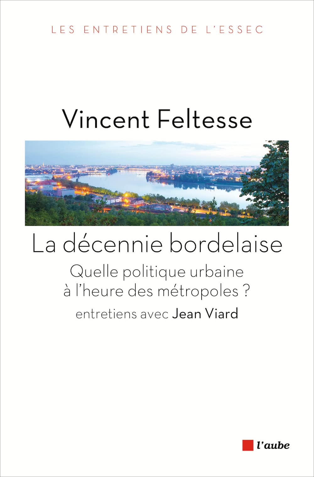 La décennie bordelaise 9782815906043